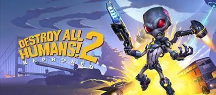 Destroy All Humans 2 Reprobed