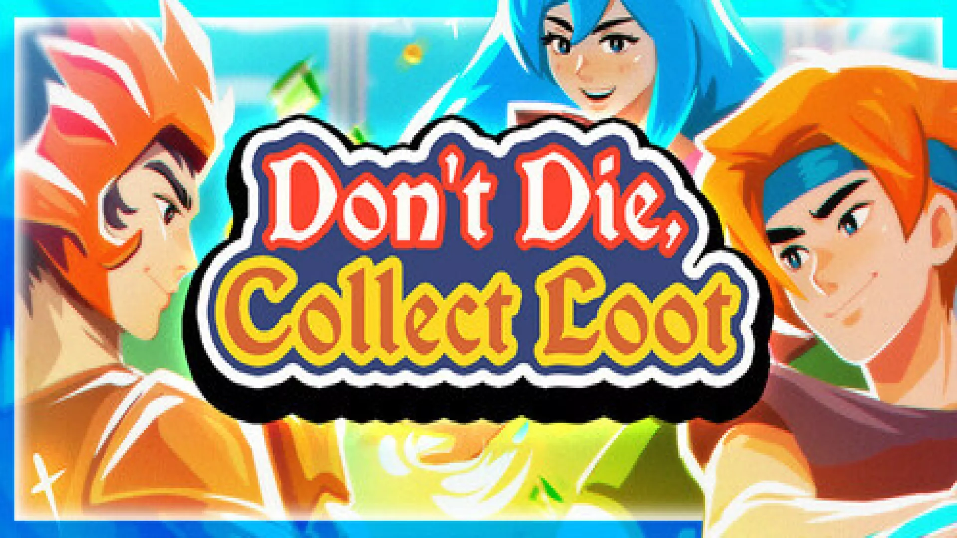 Dont Die Collect Loot cover