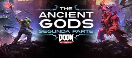 DOOM Eternal: The Ancient Gods Part Two