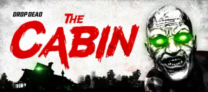 Drop Dead The Cabin