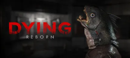 DYING : Reborn