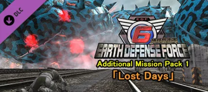 EARTH DEFENSE FORCE 6 Additional Mission Pack 1 Lost Days