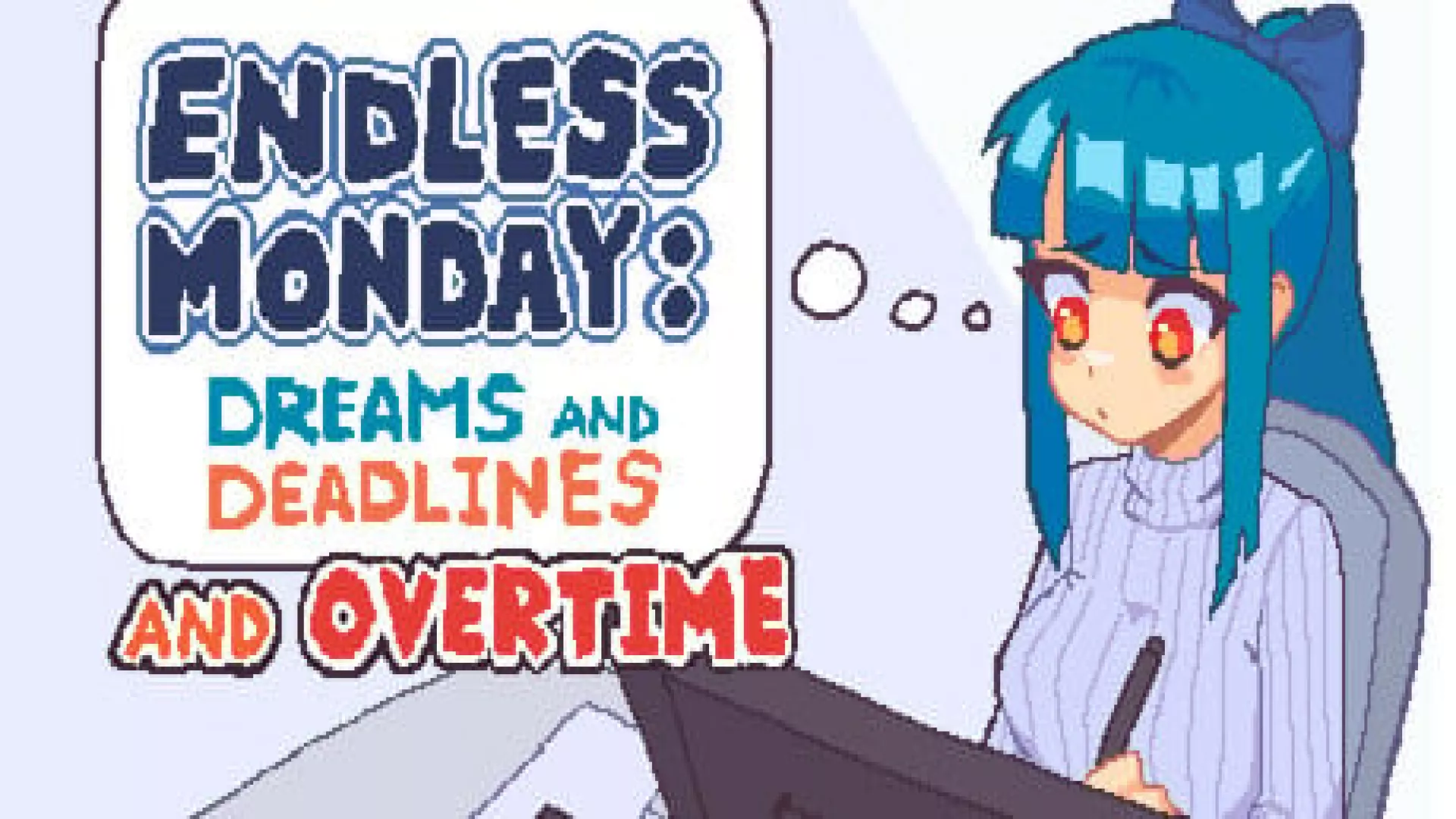 Endless Monday Dreams and Deadlines cover