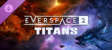 EVERSPACE 2 Titans