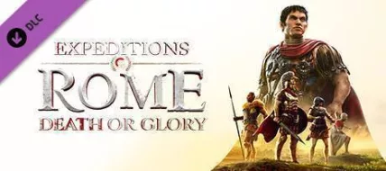 Expeditions Rome Death or Glory