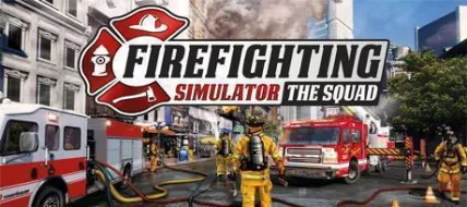 Firefighting Simulator The Squad