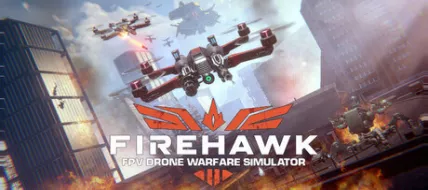 Firehawk FPV Drone Warfare Simulator