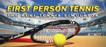 First Person Tennis The Real Tennis Simulator