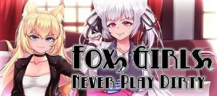 Fox Girls Never Play Dirty