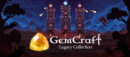 Gemcraft: Legacy Collection