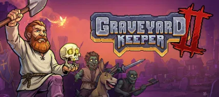 Graveyard Keeper II