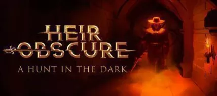 Heir Obscure A Hunt in the Dark