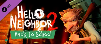 Hello Neighbor 2 Back to School DLC