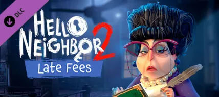 Hello Neighbor 2 Late Fees DLC