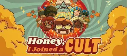 Honey I Joined a Cult