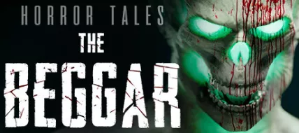 HORROR TALES The Beggar