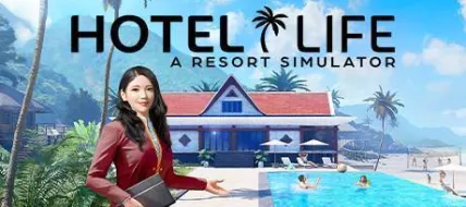 Hotel Life A Resort Simulator