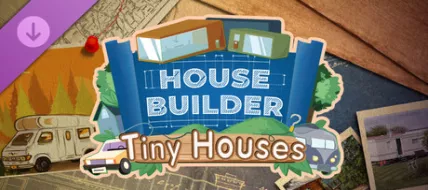 House Builder - Tiny Houses DLC