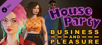 House Party Business and Pleasure Style Pack