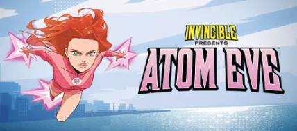 Invincible Presents Atom Eve