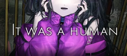 It was a human