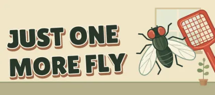 Just One More Fly