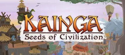 Kainga Seeds of Civilization