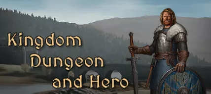 Kingdom Dungeon and Hero