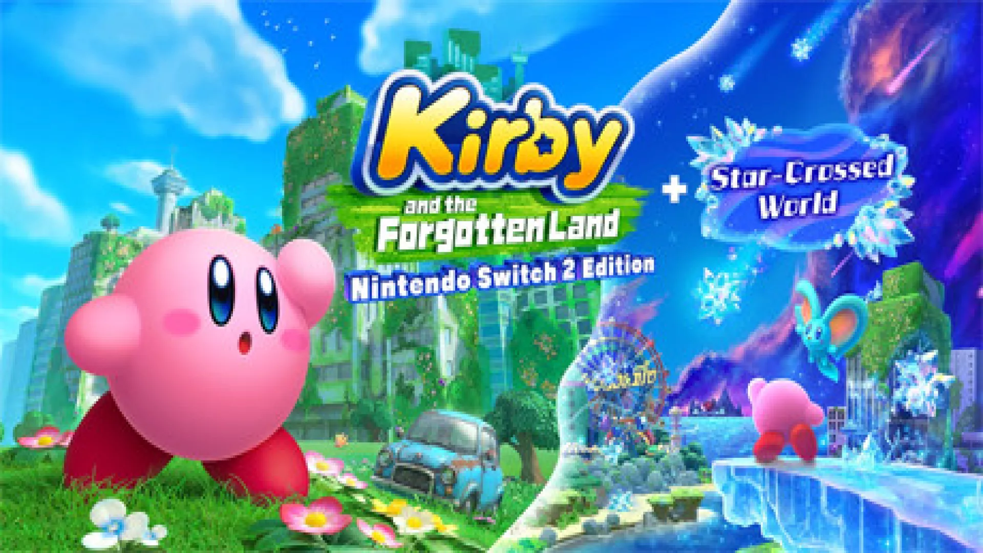 Kirby and the Forgotten Land Nintendo Switch 2 Edition StarCrossed World cover
