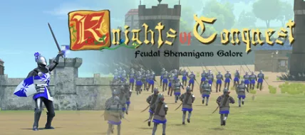 Knights of Conquest Feudal Shenanigans Galore