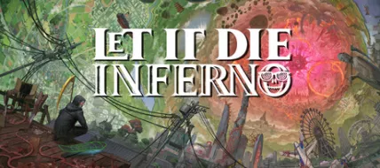 LET IT DIE INFERNO