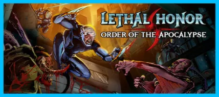 Lethal Honor Order of the Apocalypse