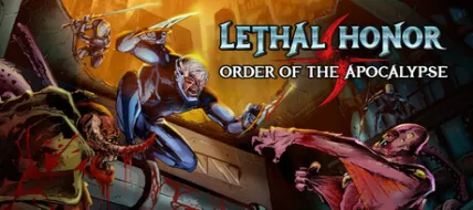 Lethal Honor Order of the Apocalypse