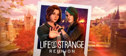 Life is Strange Reunion