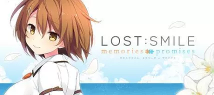 LOST SMILE memories