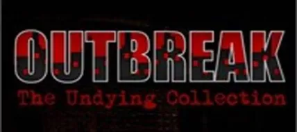 Outbreak The Undying Collection