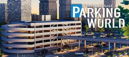 Parking World Build and Manage