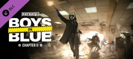 PAYDAY 3 Chapter 2 Boys in Blue