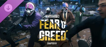 PAYDAY 3 Chapter 4 Fear and Greed