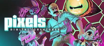 PIXELS Digital Creatures