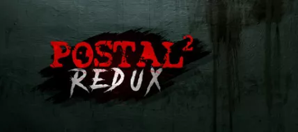 POSTAL 2 Redux