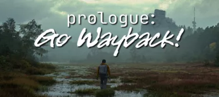 Prologue Go Wayback!