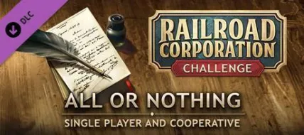 Railroad Corporation All or Nothing DLC