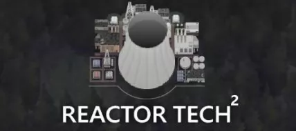 Reactor Tech 2