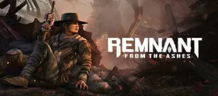 Remnant: From the Ashes