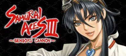 Samurai Aces 3 Sengoku Cannon