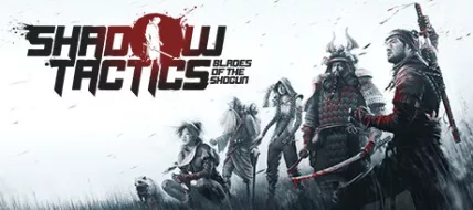 Shadow Tactics Blades of the Shogun