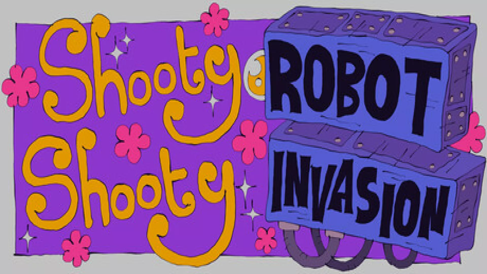 Shooty Shooty Robot Invasion cover
