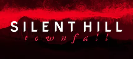 SILENT HILL Townfall