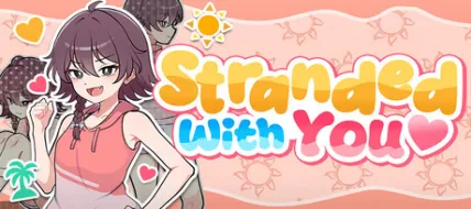 Stranded With You